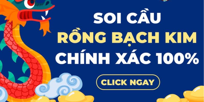 Kỹ thuật soi cầu rồng bạch kim được nhiều người chơi áp dụng